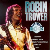 Purchase Robin Trower - Champions Of Rock