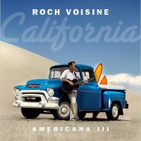 Purchase Roch Voisine - Americana 3:California