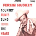Buy ferlin husky - Country Tunes Sung From The Heart (Vinyl) Mp3 Download