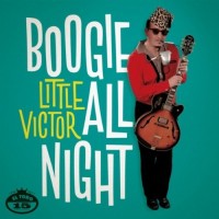 Purchase Little Victor - Boogie All Night