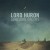 Buy Lord Huron - Lonesome Dreams Mp3 Download