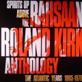 Buy Rahsaan Roland Kirk - Spirits Up Above The Atlantic Years 1965-1976 CD1 Mp3 Download