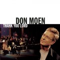 Buy Don Moen - Thank You Lord Mp3 Download