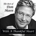 Buy Don Moen - With A Thankful Heart: The Best Of Don Moen Mp3 Download