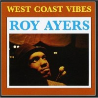 Purchase Roy Ayers - West Coast Vibes (Vinyl)