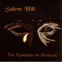 Purchase Salem Hill - The Robbery Of Murder