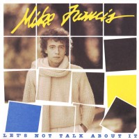 Purchase Mike Francis - Let's Not Talk About It (Vinyl)