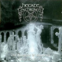 Purchase Hecate Enthroned - He Slaughter Of Innocence, A Requiem For The Mighty CD2