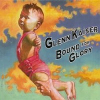Purchase Glenn Kaiser - Bound For Glory
