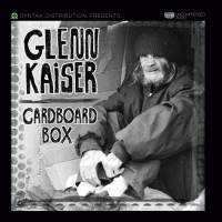 Purchase Glenn Kaiser - Cardboard Box