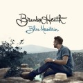 Buy Brandon Heath - Blue Mountain Mp3 Download