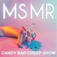 Purchase MS MR - Candy Bar Creep Show (EP)