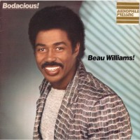 Purchase Beau Williams - Bodacious (Vinyl)