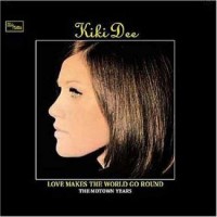 Purchase Kiki Dee - Love Makes The World Go Round: The Motown Years