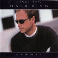 Purchase Mark King - One Man