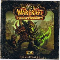 Purchase Russell Brower - World Of Warcraft: Cataclysm Soundtrack (With Derek Duke, Neal Acree, David Arkenstone & Glenn Stafford)