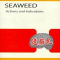 Buy Seaweed - Actions and Indications Mp3 Download