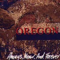 Purchase Oregon - Always, Never and Forever