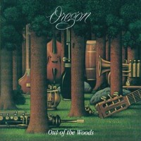 Purchase Oregon - Out of the Woods (Vinyl)