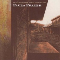 Purchase Paula Frazer - A Place Where I Know