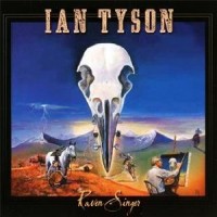 Purchase Ian Tyson - Raven Singer