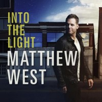 Purchase Matthew West - Into The Light