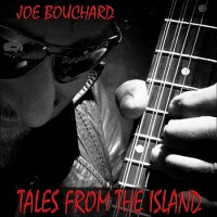 Purchase Joe Bouchard - Tales From The Island