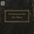 Buy John Murry - The Graceless Age Mp3 Download