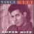 Buy Vince Gill - Super Hits Mp3 Download