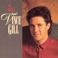 Purchase Vince Gill - The Best Of Vince Gill