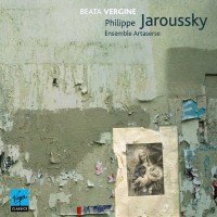 Purchase Philippe Jaroussky - Beata Vergine