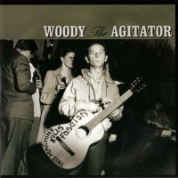 Purchase Woody Guthrie - My Dusty Road: The Agitator CD3