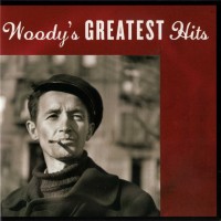 Purchase Woody Guthrie - My Dusty Road: Woody's Greatest Hits CD1