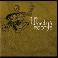 Purchase Woody Guthrie - My Dusty Road: Woody's Roots CD2