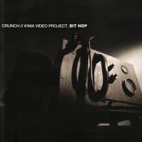 Purchase Crunch - Bit Hop (Kima Video Project) (EP)