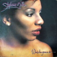 Purchase Stephanie Mills - What Cha Gonna Do With My Lovin' (Vinyl)