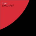 Buy Tipper - Surrounded Mp3 Download
