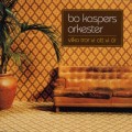 Buy Bo Kaspers Orkester - Vilka Tror Vi Att Vi Ar Mp3 Download