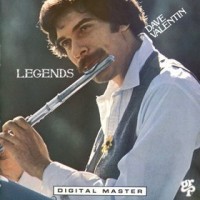 Purchase Dave Valentin - Legends (Reissue 1984)