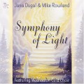 Buy Jana Dugal & Mike Rowland - Symphony Of Light Mp3 Download