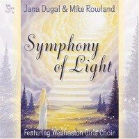 Purchase Jana Dugal & Mike Rowland - Symphony Of Light