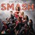 Buy SMASH Cast - The Music Of SMASH Mp3 Download