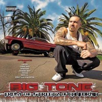 Purchase Big Tone - From The Streetz Of California