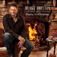 Purchase Blake Shelton - Cheers, It's Christmas
