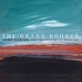 Buy Gord Downie & The Country Of Miracles - The Grand Bounce Mp3 Download
