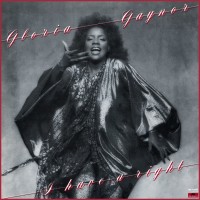 Purchase Gloria Gaynor - I Have A Right (Vinyl)