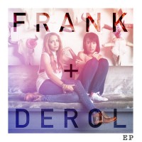 Purchase Frank + Derol - Frank + Derol (EP)