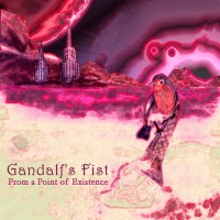 Purchase Gandalf's Fist - From A Point Of Existence