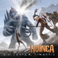 Purchase Huinca - Sic Semper Tyrannis