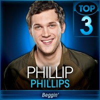 Purchase Phillip Phillips - Beggin' (American Idol Performance)